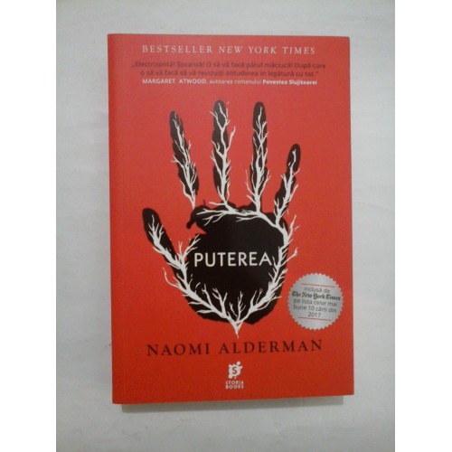 Puterea - Naomi Alderman Puterea - Naomi Alderman